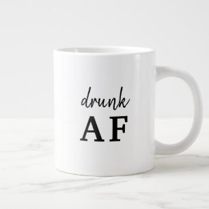Taza De Café Gigante Tipografía Negra Divertida Borracho AF