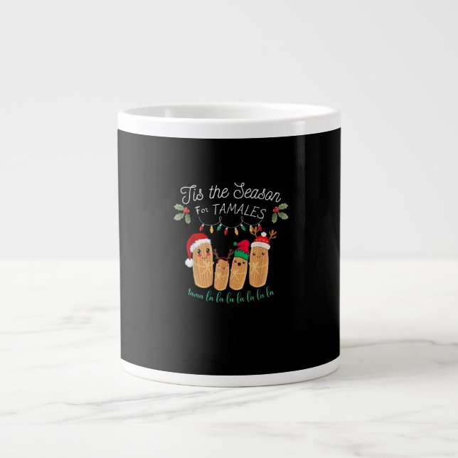 Taza De Café Gigante Tis Season For Tamales Mexican Christmas Modern (Frente)