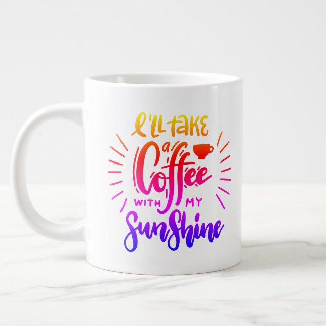 Taza De Café Gigante Tomaré un café con mi sol (Izquierda)