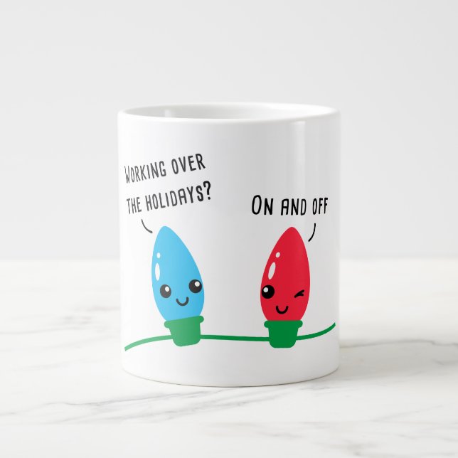 Taza De Café Gigante Trabajar sobre las luces divertidas de los Navidad (Frente)