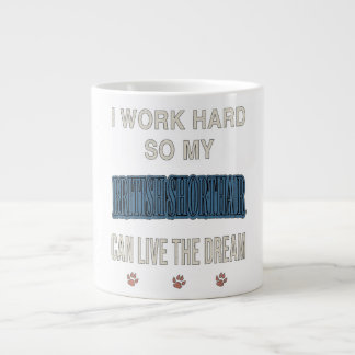 Taza De Café Gigante Trabajo Duro Para Que Mi British Shorthair Pueda V