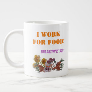 Taza De Café Gigante TRABAJO PARA LA Escritura ALIMENTARIA