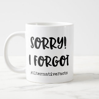 Taza De Café Gigante ¡Triste, olvidé!