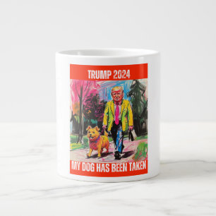 TAZA DE CAFÉ GIGANTE TRUMP 2024 SE HA TOMADO MI PERRO