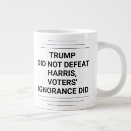 Taza De Café Gigante Trump no derrotó a Harris