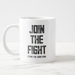 Taza De Café Gigante Únete A La Lucha
