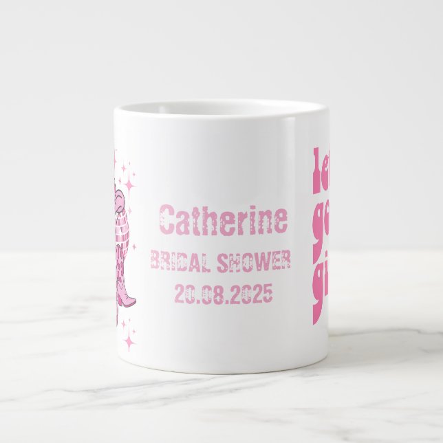 Taza De Café Gigante Vamos Chicas Disco Cowgirl Bachelorette Party (Frente)