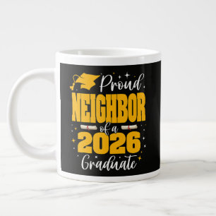 Taza De Café Gigante Vecino Orgulloso De Un Graduado De La Clase De 202