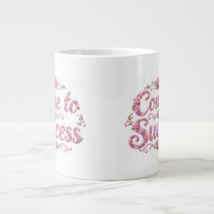 Taza De Café Gigante Ven al éxito