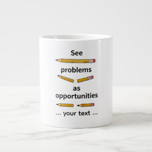 Taza De Café Gigante Ver Problemas como Oportunidades – Cita Motivacion