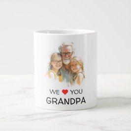 Taza De Café Gigante We Love You Grandpa Mug | Personalized Photo