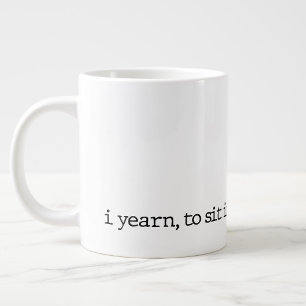 Taza De Café Gigante "...y ser." Mug de poesía especial