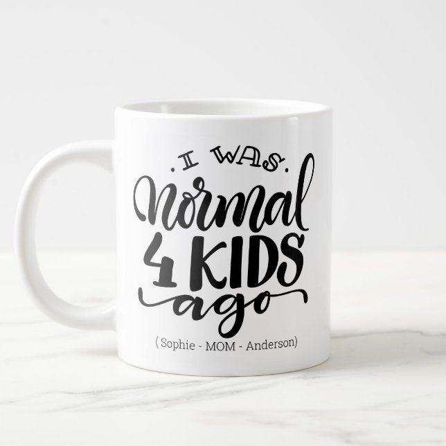 Taza De Café Gigante Yo era normal hace 4 niños - Jumbo 20oz mug (Izquierda)