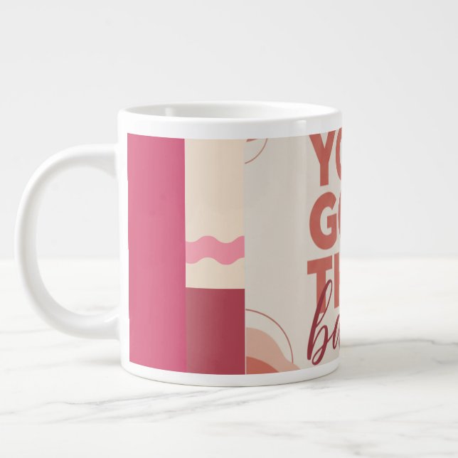 Taza De Café Gigante You got this babe for your Love (Izquierda)