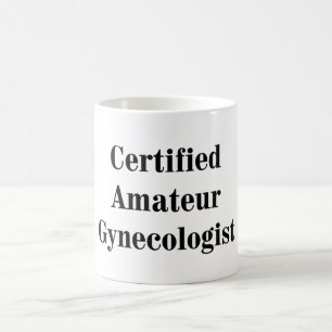 Taza De Café Ginecólogo aficionado certificado