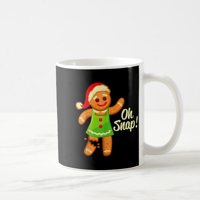 Taza De Café Gingerbread Shirt Oh Snap _ Christmas Ginger Cooki (Derecha)