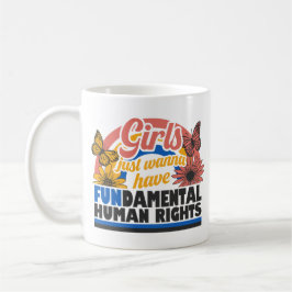 Taza De Café Girls Just Wanna Have Fundamental Rights