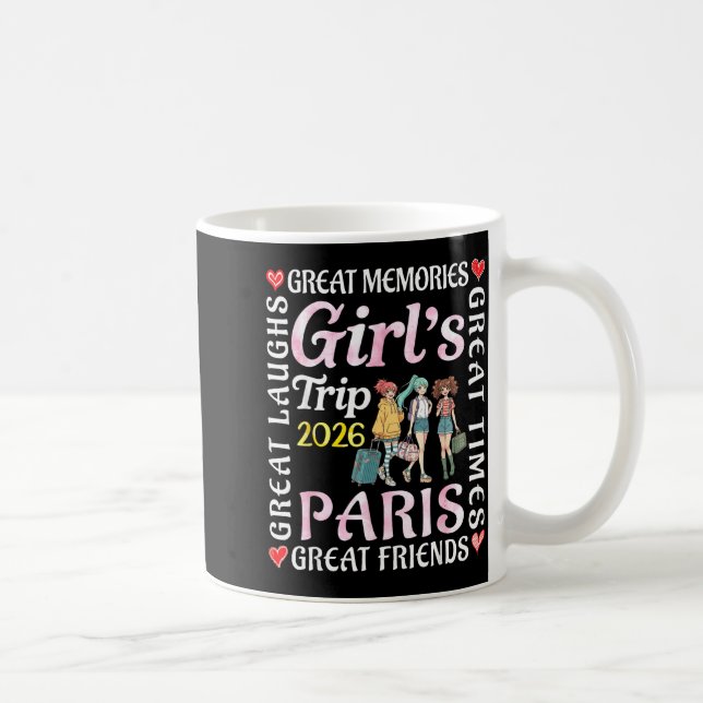 Taza De Café Girls Trip 2026 Paris Great Friends Vacation Trave (Derecha)
