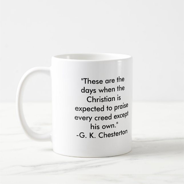 Taza De Café GK Chesterton- "éstos son los días… " (Izquierda)