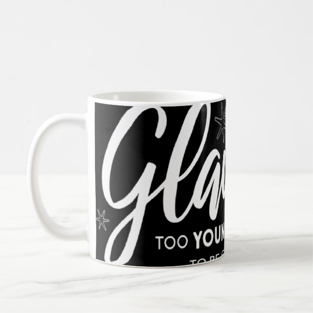 Taza De Café Glamour Abuela Joven Y Fabuloso Glamma Glam M (Izquierda)