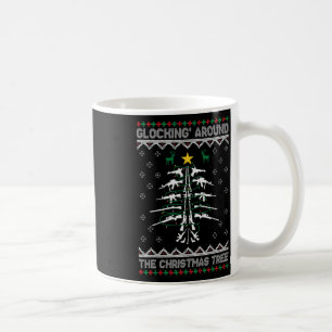Taza De Café Glocking Alrededor Del Árbol De Navidad Suéter Feo