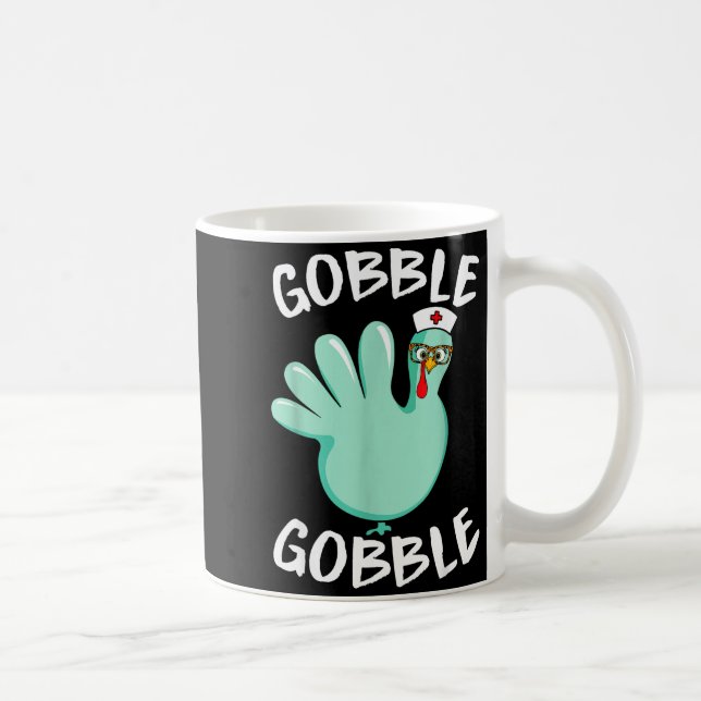 Taza De Café Gobble Gobble Funny Turkey Glove Thanksgiving Nurs (Derecha)