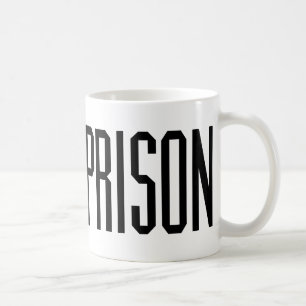TAZA DE CAFÉ GOCE DE LA PRISIÓN
