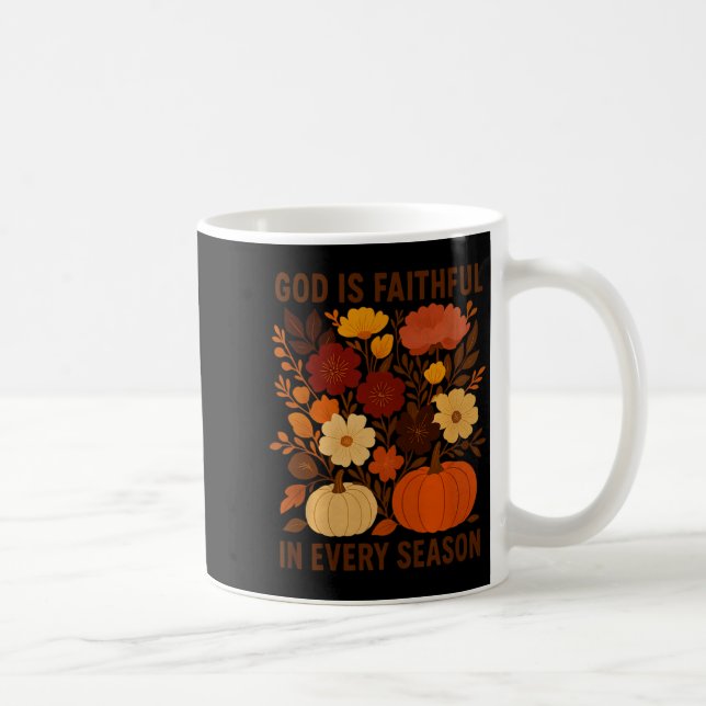 Taza De Café God Is Faithful In Every Season, Floral Fall Autum (Derecha)
