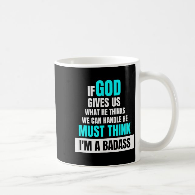 Taza De Café God Must Think I'm A Bad - Funny Cancer Survivor J (Derecha)