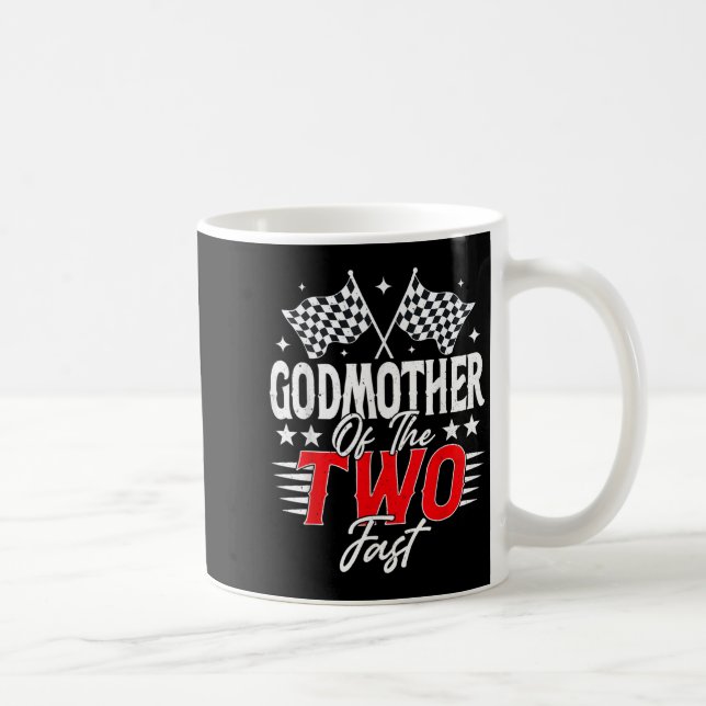 Taza De Café Godmother Of The Two Fast Second Birthday Racing C (Derecha)