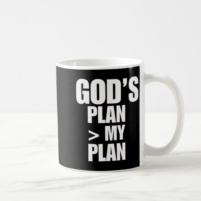 Taza De Café Gods Plan Greater Than My Plan  (Derecha)