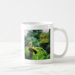 Taza De Café Goldfinch Más Cerca De Lo Que Estuve Ayer