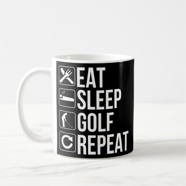 Taza De Café Golfer Funny Gift Comer Sleep Golf Repetir  (Izquierda)