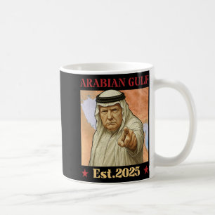 Taza De Café Golfo Arábigo Trump 2025 - Divertido Golfo Árabe T