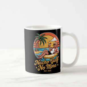 Taza De Café Golfo de Nacho No Más Divertida Vacación de Trump