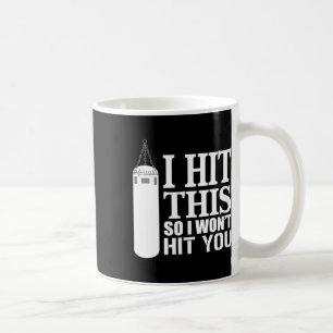 Taza De Café Golpeé esto para no golpearte a Chicas de boxeo B
