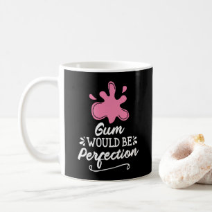 Taza De Café Goma sería perfección, humor, diversión de la goma
