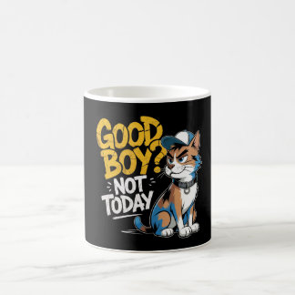 Taza De Café Good Boy Not Today Funny Cat Illustration 