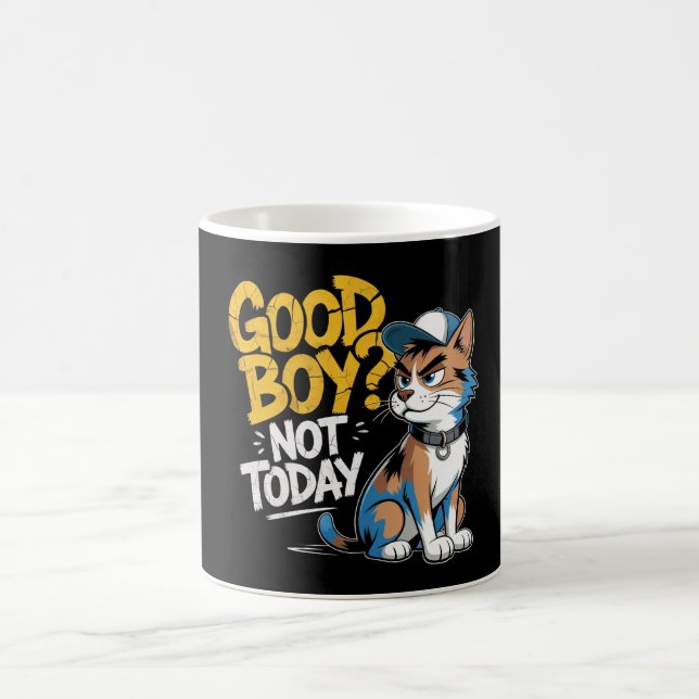 Taza De Café Good Boy Not Today Funny Cat Illustration  (Centro)