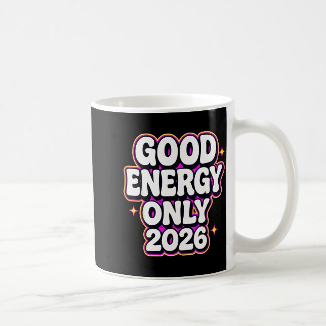 Taza De Café Good Energy Only 2026 Retro Bubble Letter Design  (Derecha)