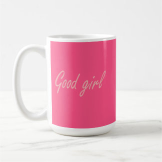Taza De Café Good girl design