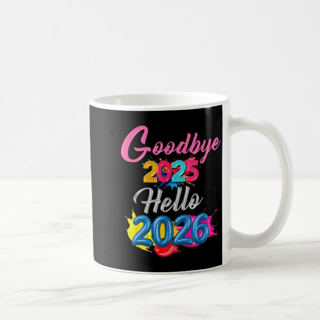 Taza De Café Goodbye 2025 Hello 2026 Kids Funny New Year  (Derecha)