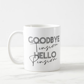 Taza De Café GOODBYE Tensión HOLO Pension Coffee Mug