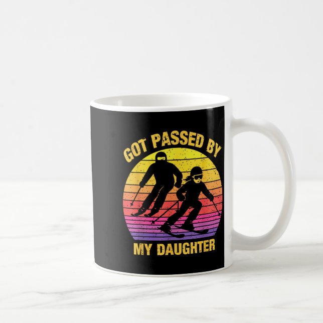 Taza De Café Got Ped By My Daughter Funny Skiing Family  (Derecha)