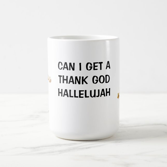 Taza De Café Gracias a Dios Hallelujah Mug (Centro)