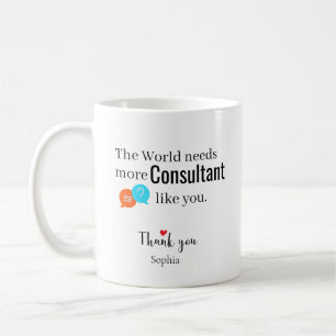 Taza De Café Gracias Consultor — Nombre Personalizado