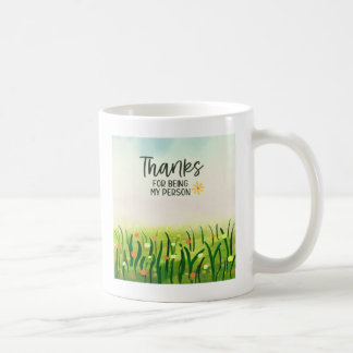 Taza De Café Gracias - Gracias por ser mi persona