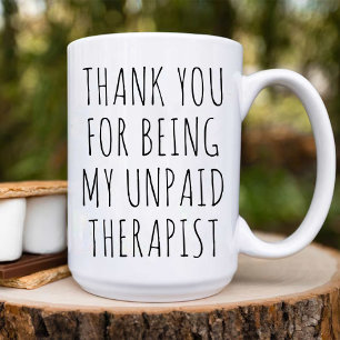 Taza De Café Gracias mi terapeuta no remunerado / trabajo diver