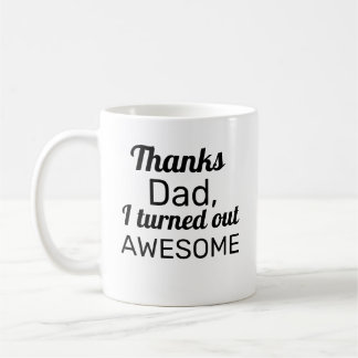 Taza De Café Gracias papá, salí increíble