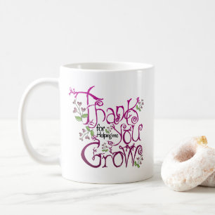 Taza De Café Gracias por ayudarme a crecer